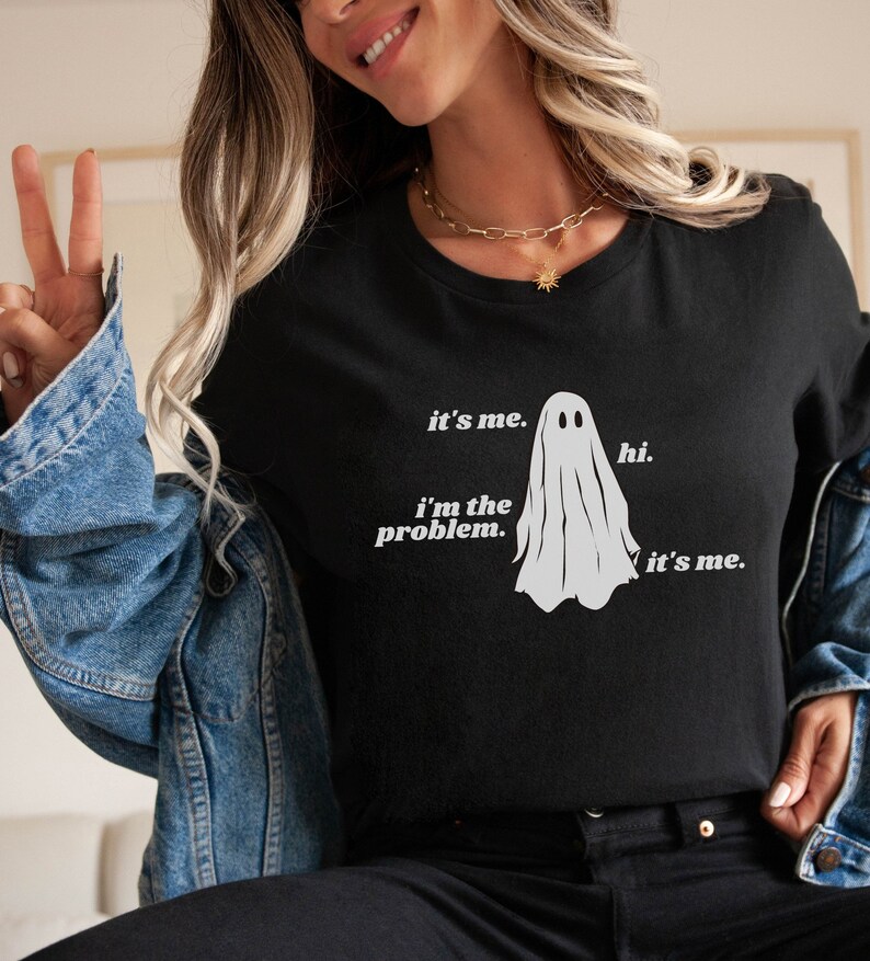 Halloween Ghost Shirt Women Halloween Tshirt Funny Ghost TShirt Halloween T Shirt Gift I'm the Problem T-Shirt Ghosted Tee Its Me Hi Shirt