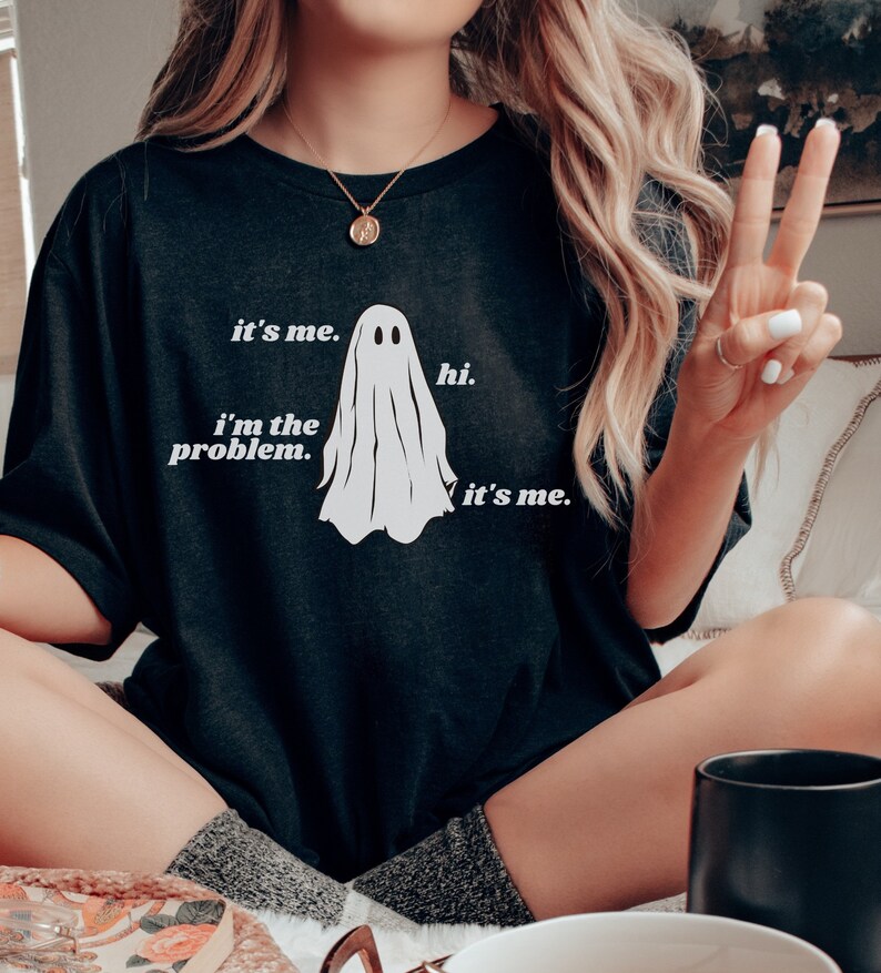 Halloween Ghost Shirt Women Halloween Tshirt Funny Ghost TShirt Halloween T Shirt Gift I'm the Problem T-Shirt Ghosted Tee Its Me Hi Shirt