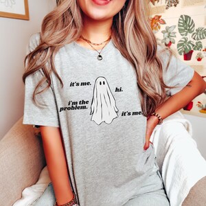 Halloween Ghost Shirt Women Halloween Tshirt Funny Ghost TShirt Halloween T Shirt Gift I'm the Problem T-Shirt Ghosted Tee Its Me Hi Shirt