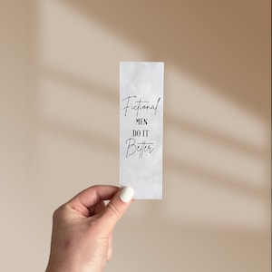Fictional Men do it Better Bookmark