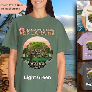 Maui Strong Banyan Tree Comfort Colors Tee - Lahaina Relief Shirt
