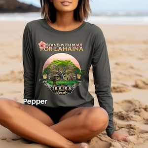 Maui Strong Long Sleeve Shirt: Lahaina Banyan Tree Tribute - 100% Proceeds to Relief