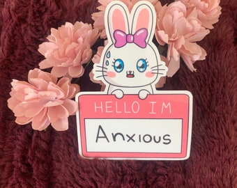 Hello Im Anxious Bunny Sticker