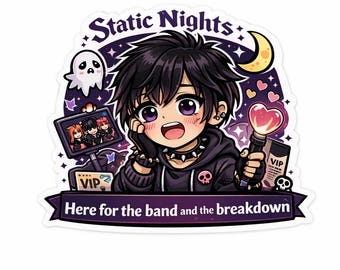 Pegatina Static Nights Mochi: "Aquí por la banda y el breakdown" Vinilo troquelado (3 pulgadas)