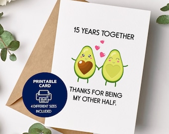 Printable Card 15th Year Anniversary Funny Avocado Greeting Card Fifteen Years 15 Year Gifts Wife Anniversary Husband Printable Envelope