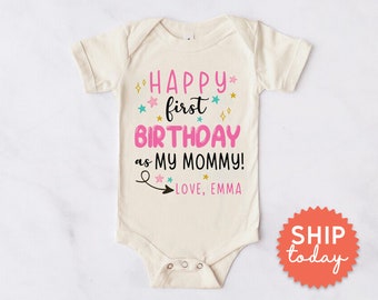 Happy First Birthday as my Mommy Onesies® Brand, Personalized Birthday Bodysuit, Mommy Birthday Gift, Cute Baby Girl Outfit, (BC-BIR3 Pink)