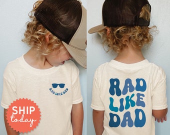 Rad Like Dad Toddler TShirt, First Father's Day Shirt, Cute Kids Shirt, Gender Neutral Toddler Gift, (FBC-FAM20)