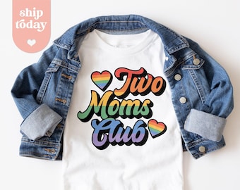 Retro Two Moms Club Toddler T-Shirt , Pride Toddler Shirt , Lgbt Kids Gift , Best Moms Ever Gift Idea , (ON-PRI76)
