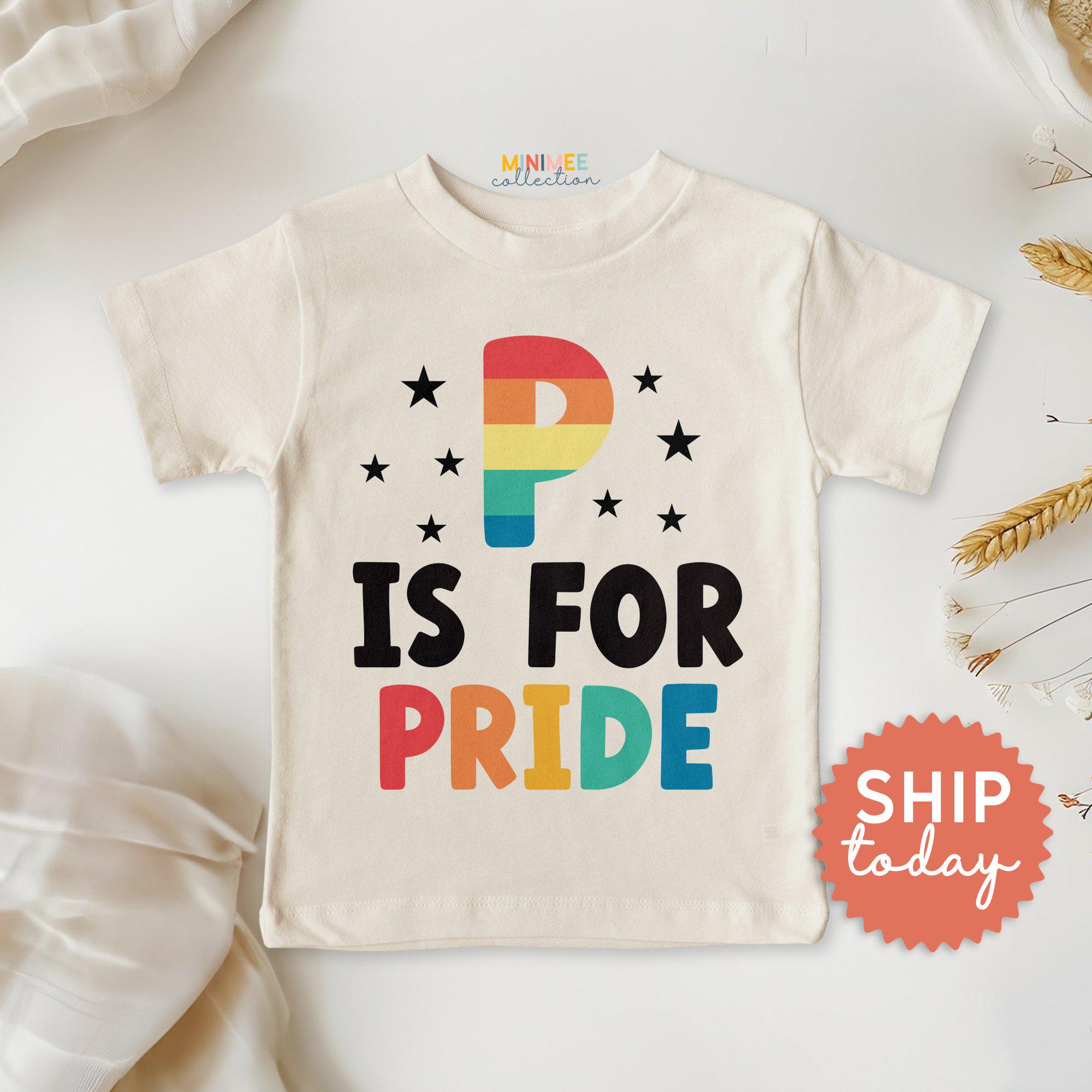 こ専プライド P is for Pride Toddler Shirt, LGBTQ+ Pride Equality Tee, Same Sex