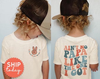Pas de papa comme celui que j'ai, chemise pour tout-petit, devant et dos pour enfant, t-shirt graphique pour tout-petit, cadeau amusant pour les enfants (FBC-FAM52)