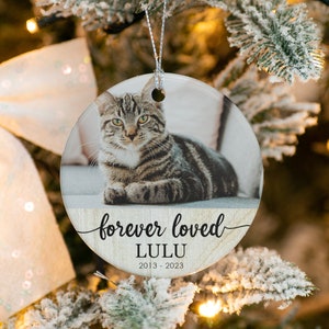 Custom Cat Memorial Ornament, Pet Memorial Gift, Christmas Pet Remembrance Ornament, Pet Loss Keepsake, Pet Owner Memorial Gift Forever Loved
