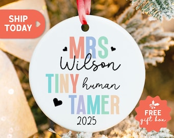 Personalized Tiny Human Tamer Ornament, Daycare Teacher Ornament, Christmas Party Gift For Teacher, Appreciation Ornament