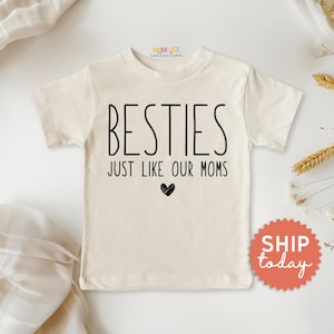 Camiseta infantil fofa Besties assim como nossas mães, Besties de segunda geração, roupas de melhor amigo, (BC-TRE7)