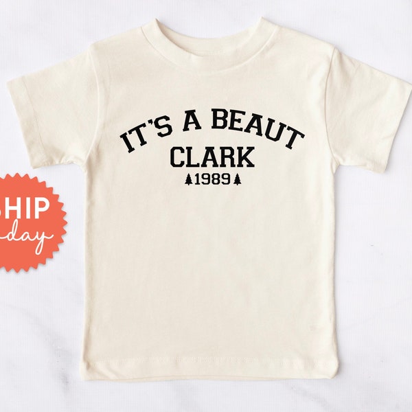 It's A Beaut Clark Shirt, Griswold Christmas Outfit, Kids Christmas Vacation Clothes, Holiday Tees For Toddler, (BC-CHR87)