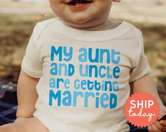 My Aunt and Uncle are Getting Married Onesie®, Engagement Announcement Bodysuit for Toddler, Wedding Party Onesie for Toddler, (BC-WED61)