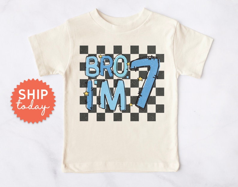 Bro I'm 7 Toddler T-Shirt, Seventh Birthday Tees, 7 Years Old Boy Shirt, Sibling Birthday Tee, New Age Gift Shirt, BC-BIR56 image 1