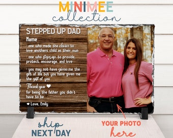 Custom Stepped Up Dad Photo Slate, Father's Day Gift for Step Dad, Step Dad Definition, Thank You Dad, Bonus Dad Gift (PS-DAD3)