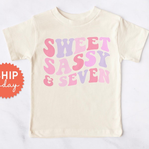 Sweet Sassy & Seven Toddler T-Shirt, 7th Birthday Rainbow Tee, Cute Shirt For Birthday, 7 Year Old Birthday Gift, Turning Seven, (BC-BIR23)