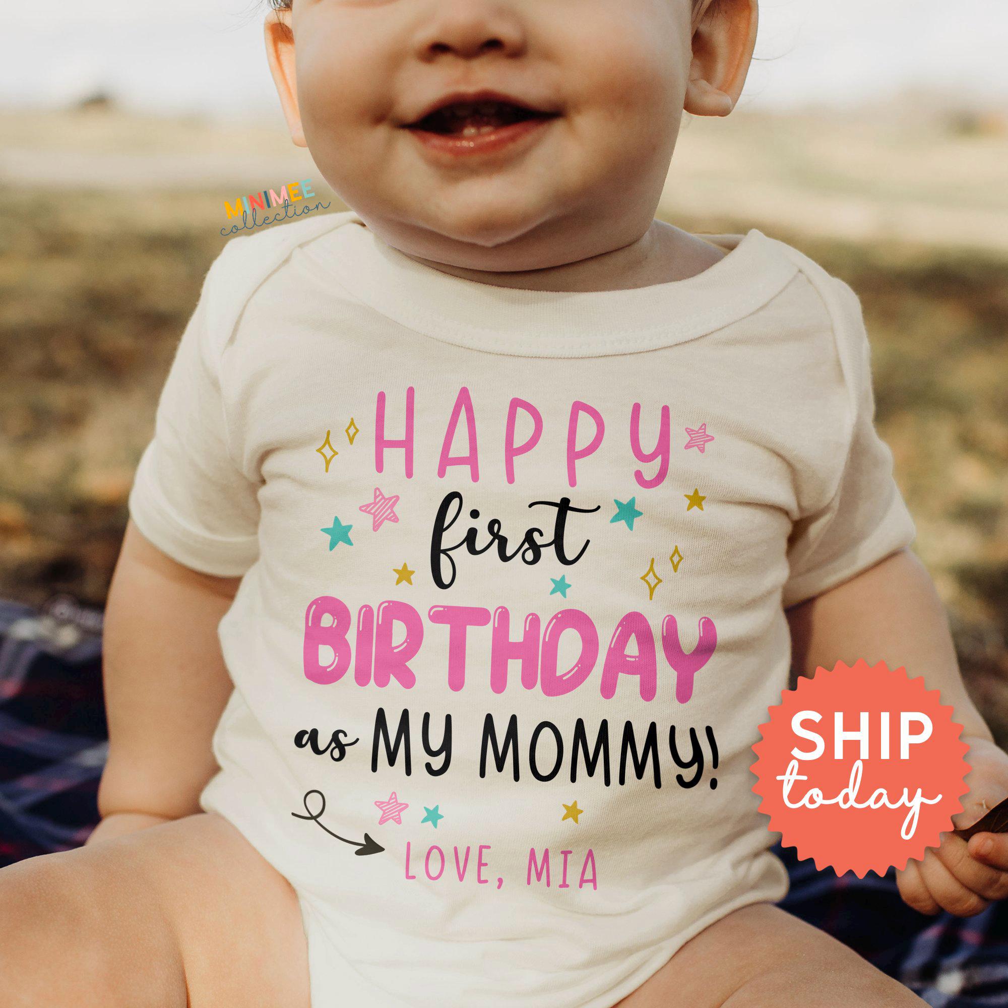 Happy First Birthday as my Mommy Onesies® Brand, Personalized Birthday Bodysuit, Mommy Birthday Gift, Cute Baby Girl Outfit, (BC-BIR3 Pink)
