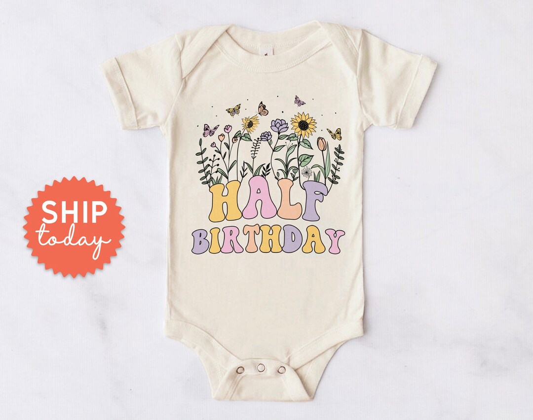 Half Birthday Onesie®, Cute Birthday Bodysuit, Floral Baby Onesie®, Six