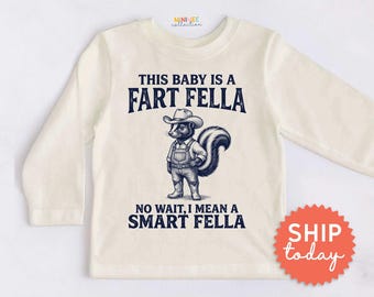 This Baby Is A Fart Fella Baby Shirt - Funny Squirrel Toddler Tee - Baby Shower Outfit(BC-TRE274)