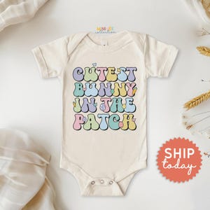 Cutest Bunny in the Patch Onesies® Brand, First Easter Baby Bodysuit, Religious Baby Clothes, Cute Easter Baby Gift, (BC-EAS78)