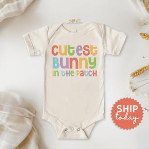 Cutest Bunny in the Patch Onesies® Brand, Cute Spring Baby Bodysuit, Baby's 1st Easter Outfit, Unisex Baby Clothes, (BC-EAS115)