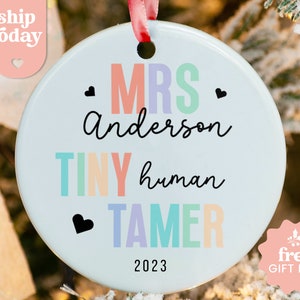 Personalized Tiny Human Tamer Ornament, Daycare Teacher Ornament, Christmas Party Gift For Teacher, Appreciation Ornament