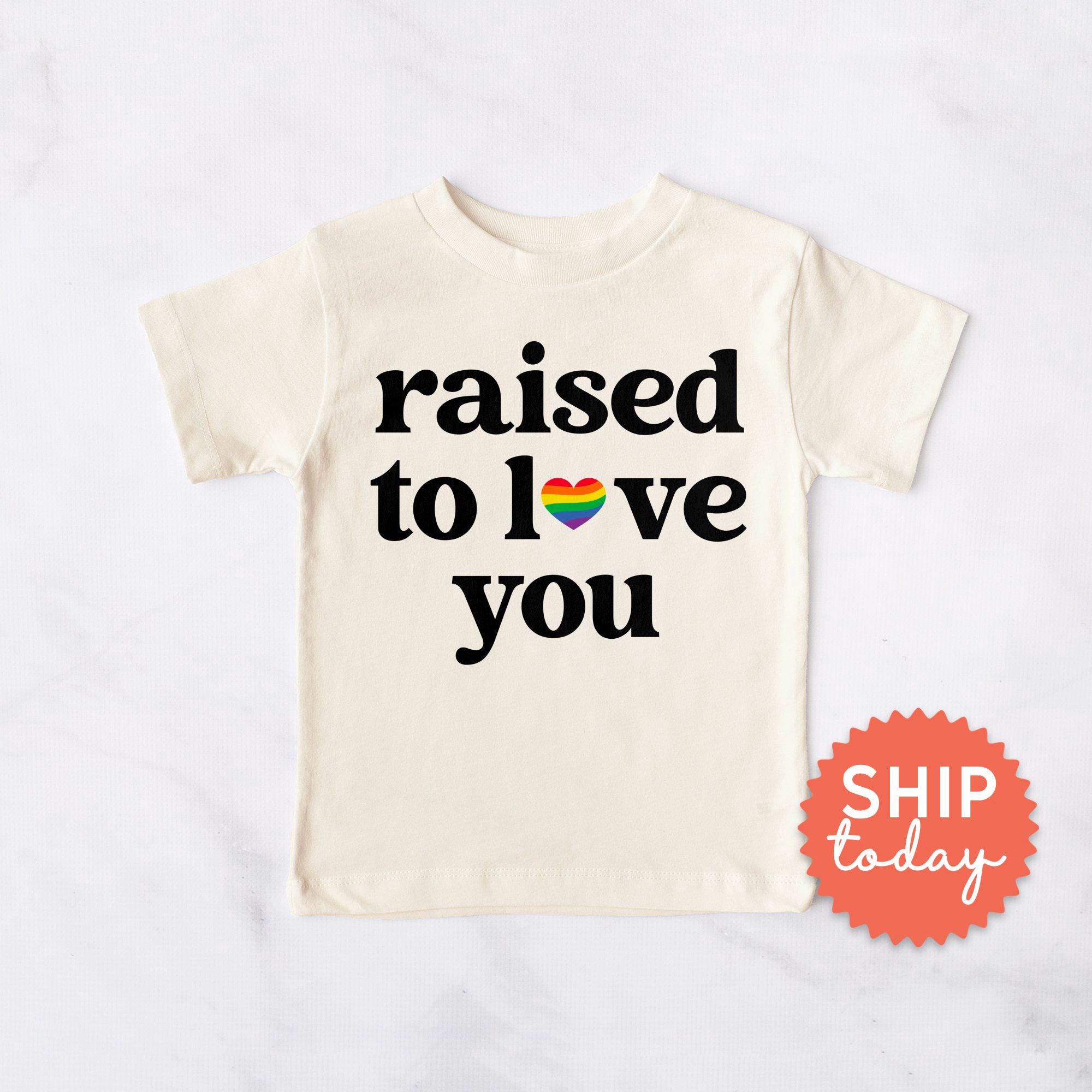 Raised to Love You Toddler Shirt, Pride Toddler Shirt, LGBTQ+ Kids Shirt, Rainbow Heart Shirt, Inclusive Kids Shirt(BC-PRI61)