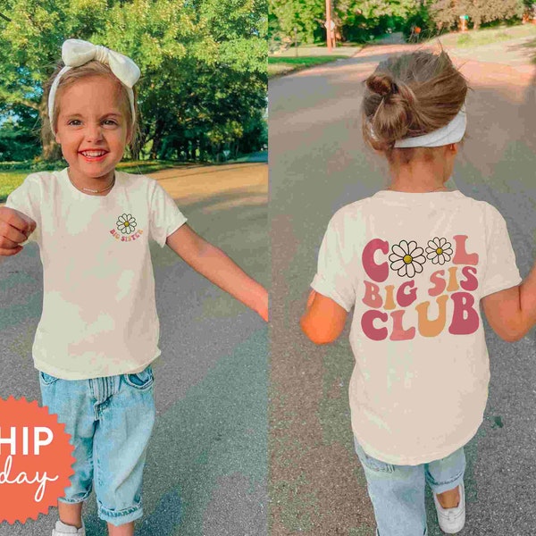 Cooles Big Sis Club Shirt, Baby Ankündigung Geschenk, Big Sis To be Shirt, Gefördert, zum Outfit für die größte Schwester, Kleinkind Sibling Kleidung, (FBK-FAM3)