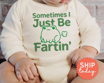 Funny Frog Baby Onesies® Brand, Sometimes I Just Be Fartin' Infant Bodysuit Baby Shower Gift(BC-TRE71)