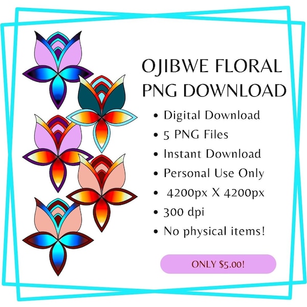 Digital Download PNG Ojibwe Floral by MazinibiiDesigns | 5 PNG | 4200px X 4200px | 300dpi | Personal Use