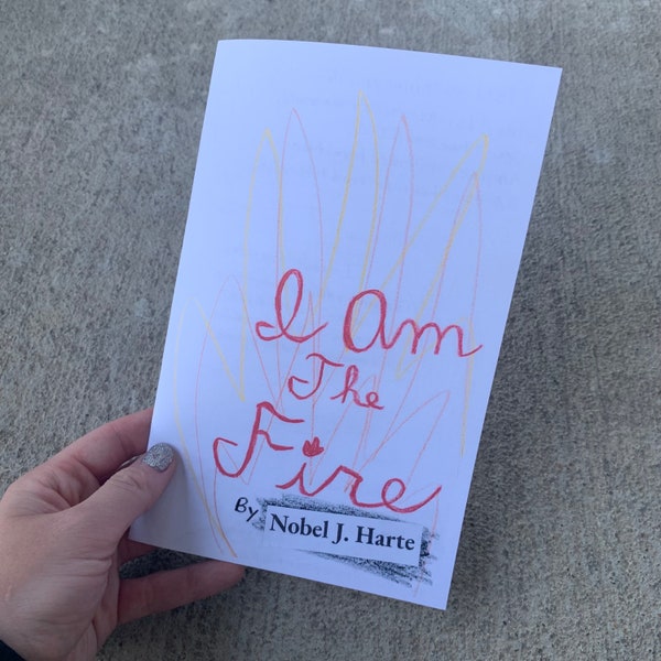 I Am The Fire - Queer Love Zine!