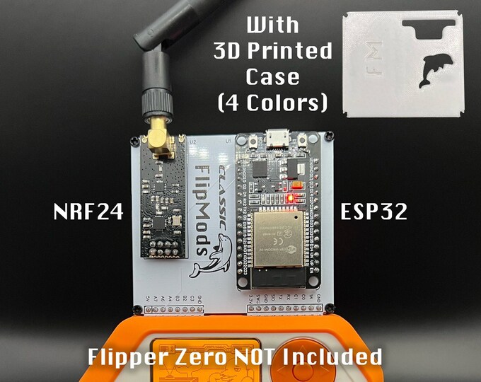 Flipper Zero ESP32/NRF24L01 Wifi Dev Board Classic With 3D Printed