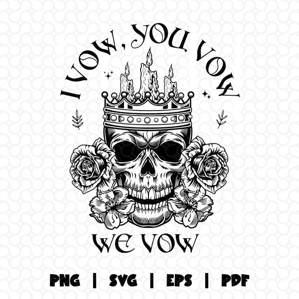 I Vow, You Vow, We Vow Svg Png, Bookish Shirt Design, Book svg, Reading Png, bookish gifts, dark romance svg, book lovers Svg, gift for hes