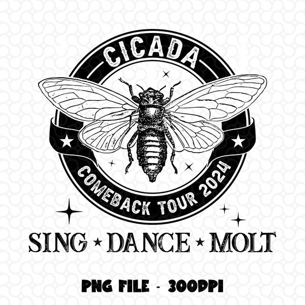 Cicada Comeback Tour 2024 Png, Cicada Reunion Png, Lustiges Cicada Konzert Png Sublimation, Bug Humor Goblincore Insekt Png, Naturliebhaber Png