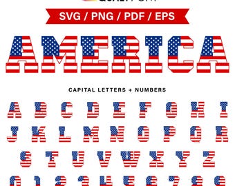 AMERICA/ USA Flag Font Svg, Png, Eps, Pdf, Stars & Stripes Alphabet Letters Numbers, Independence Day Monogram, Custom Name, Personalization
