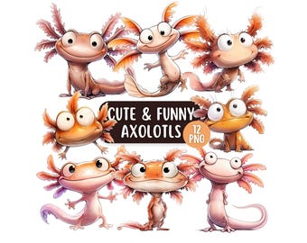 12 Cute & Funny Axolotl PNG Clipart Bundle, Cute Salamander Clipart, Funny Amphibian PNG, Cute Kawaii Cartoon Axolotl Graphics