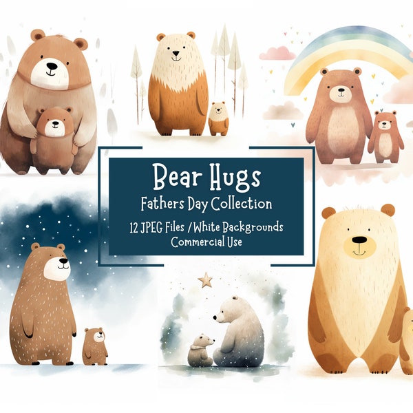 Cute Fathers Day Bear Hugs Clipart Bundle 12 JPEG Files | White Backgrounds | Father & Child | Scandi Style | Commercial Use | Junk Journal