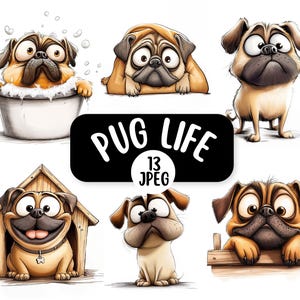 13 Cute Funny Pug Clip Art Bundle, Watercolour Clipart JPEG, Junk Journal, Scrapbook, Card Making, Digital Download, Quirky Pet Dog Clipart