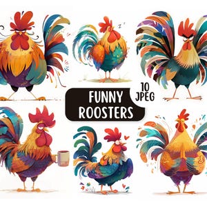 May include: A collection of six colorful rooster illustrations featuring various expressions and poses, including one holding a coffee mug and another with hands together. The text 10 FUNNY ROOSTERS is displayed in a black rounded rectangular box.