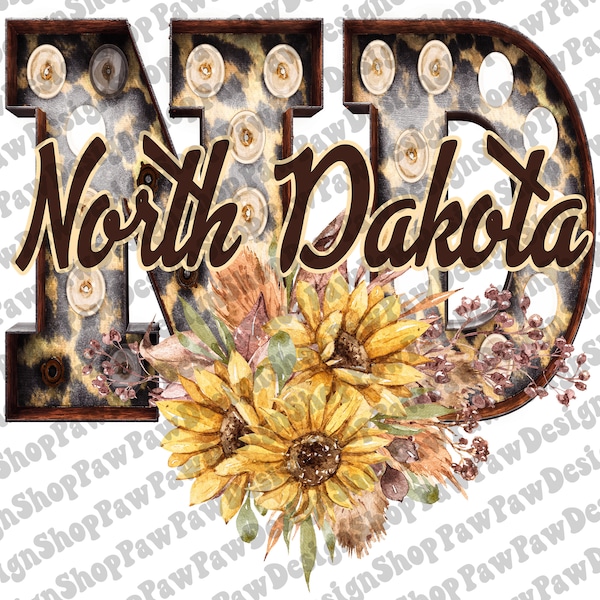 ND North Dakota Png, North Dakota State Png, North Dakota Map Png, American States Png, Sunflower Png, Sublimation Designs, Digital Download