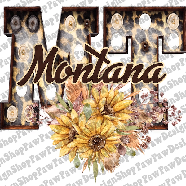 MT Montana Png, Montana State Png, Montana Map Png, American States Png, Sunflowers Png, State Png, Sublimation Designs, Digital Download
