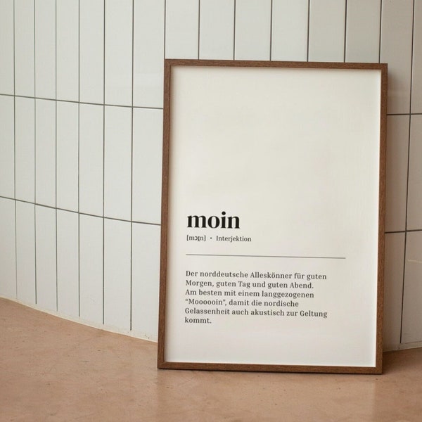 Moin Poster | Definition | Wandbild Moin | Typografie Bild | Digitaler Download | Flur Bild | Norddeutsch
