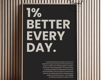 1% Better Every Day Print, Beige & Black Motivational Poster (Digital Download)