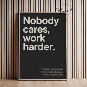 Motivation Poster Nobody cares work harder | Verschiedene Farben | Fitness Inspiration Wanddeko Büro