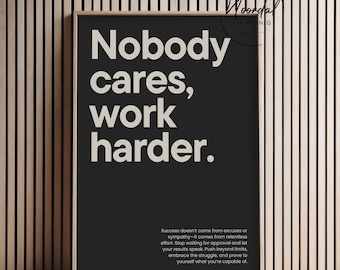 Gym wall art, Nobody cares work harder, motivational poster, office wall art