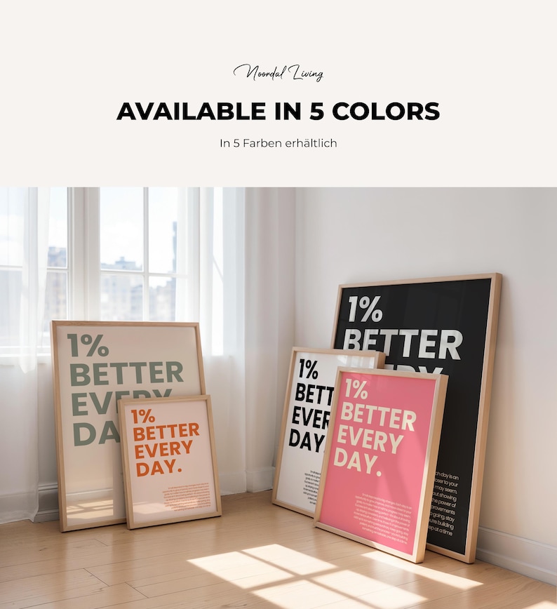 Five framed motivational posters leaning against a wall in a room with a wooden floor, featuring the text 1% better every day in various color schemes.