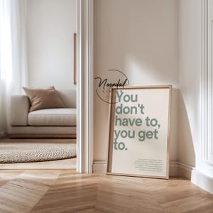 Motivational gym wall art print with the quote “You don’t have to, you get to” – available in different colors, perfect for fitness rooms or home gym decor.