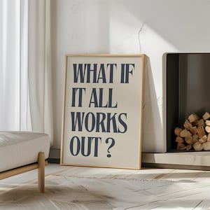 What if it all works out Poster dunkelblau greige beige motivierend inspirierend Retro Textposter Wanddeko Wohnzimmer Schlafzimmer